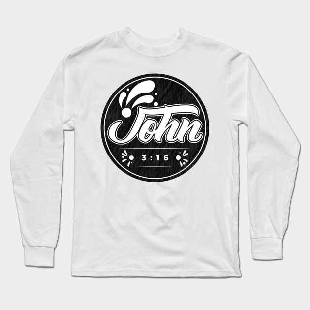 John 3 16 Long Sleeve T-Shirt by Kuys Ed